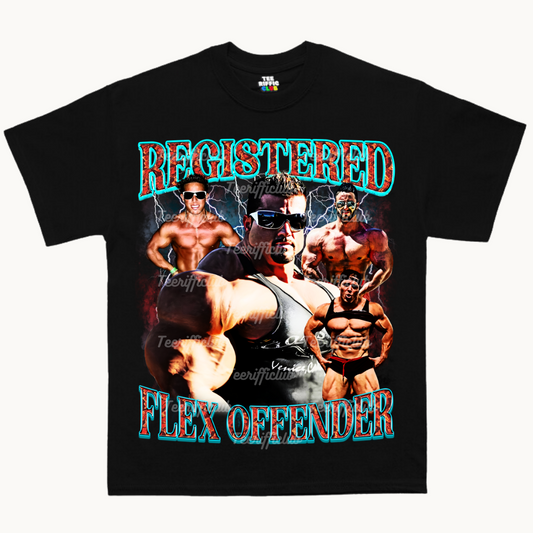 Registered Flex Offender T- Shirt | Funny Tee Shirts | TeeRiffiClub